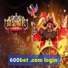 600bet .com login